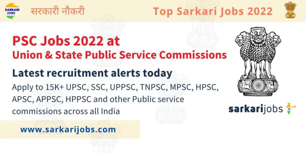 PSC Jobs at UPSC and State Public Service Commissions across all India